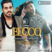 Saeed Kermani Begoo (Ft Mehdi Y King)