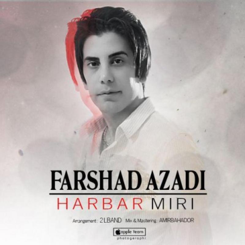 Farshad Azadi Harbar Miri