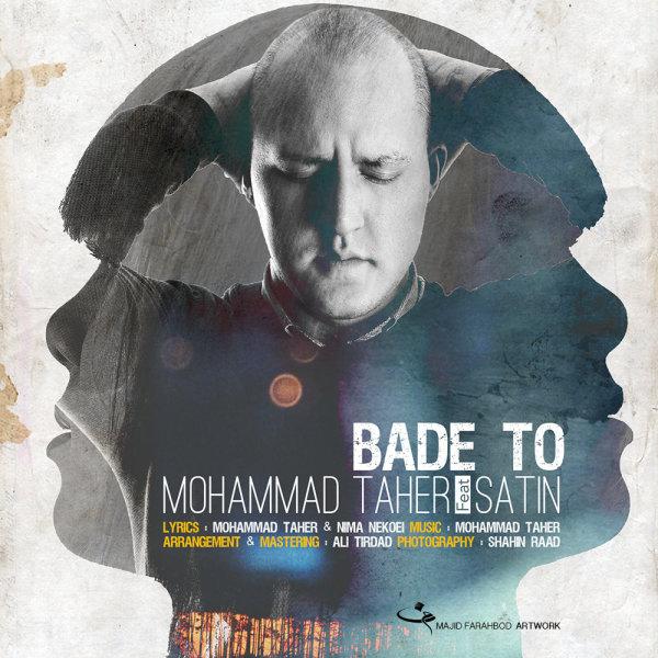 Mohammad Taher Bade To (Ft Satin)