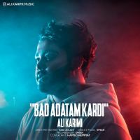 Ali Karimi Bad Adatam Kardi
