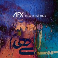Ehaam Bezan Baran (Afx Remix)