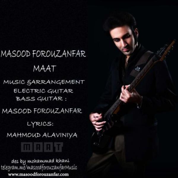 Masood Forouzanfar Maat