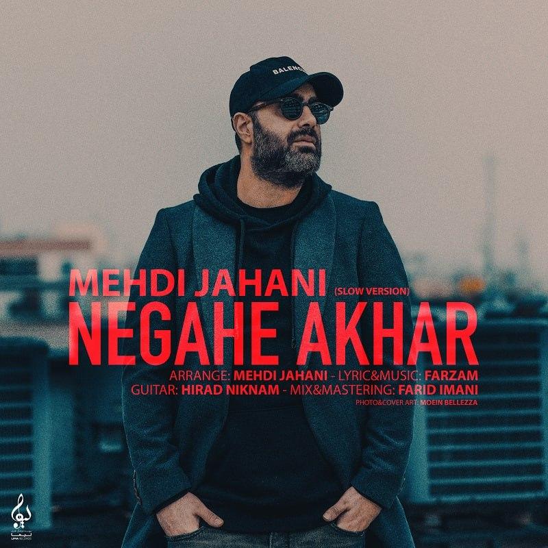 Mehdi Jahani Negahe Akhar (Slow Version)