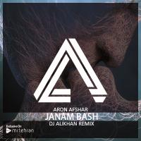 Aron Afshar Janam Bash (DJ Alikhan Remix)