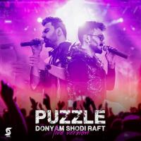 Puzzle Donyam Shodi Raft (Concert Version)
