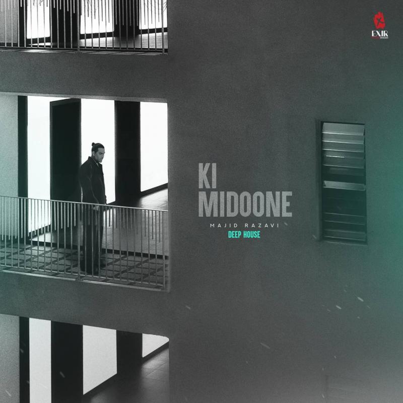 Majid Razavi Ki Midoone (Deep House Version)