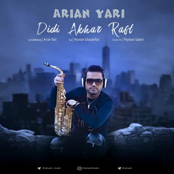 Arian Yari Didi Akhar Raft