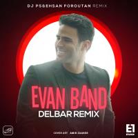 Evan Band Delbar (Remix)