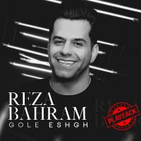Reza Bahram Gole Eshgh (Bi Kalam)