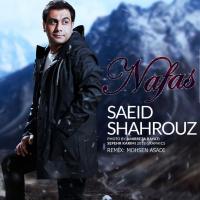 Saeid Shahrouz Nafas (Remix)