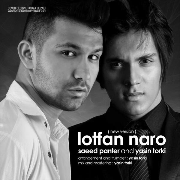 Yasin Torki & Saeed Panter Lotfan Naro (New Version)