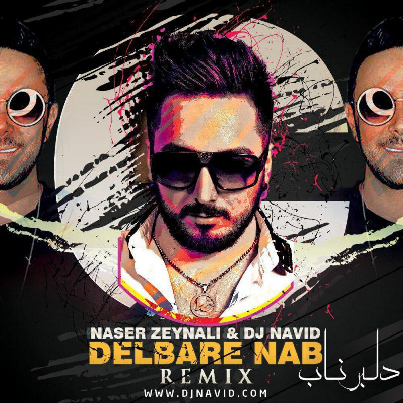 DJ Navid Delbare Nab (Remix)