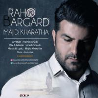 Majid Kharatha Raho Bargard