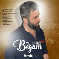 AmirAli Ye Chizi Begam