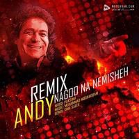 Andy Nagoo Na Nemisheh (Remix)