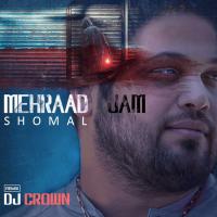 Mehraad Jam Shomal (Dj Crown Remix)