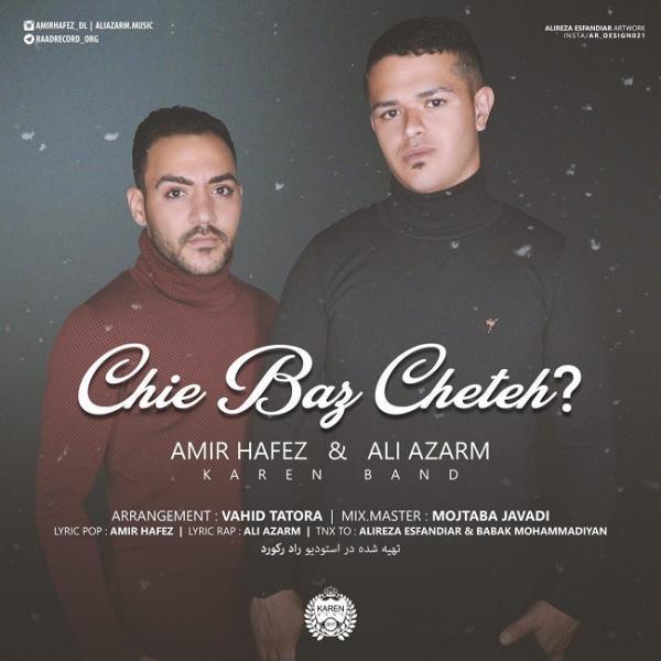 Amir Hafez Ft Ali Azarm Chie Baz Chete