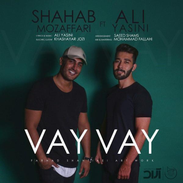 Shahab Mozaffari & Ali Yasini Vay Vay