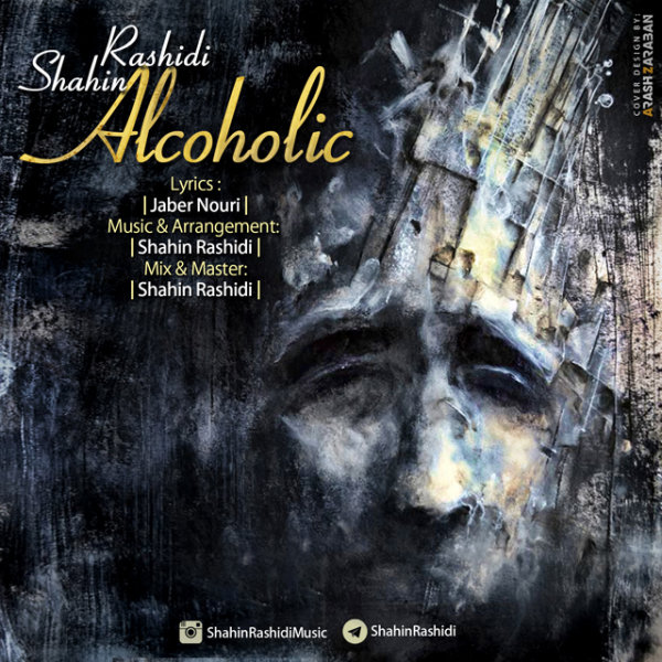 Shahin Rashidi Alcoholic