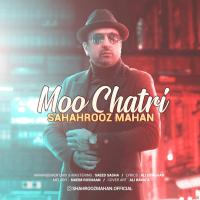 Shahrooz Mahan Moo Chatri