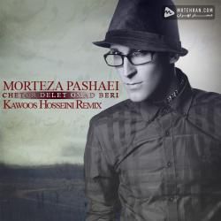 Morteza Pashaei Chetor Delet Omad Beri (Kawoos Hosseini Remix)