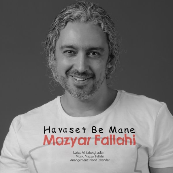 Mazyar Fallahi Havaset Be Mane