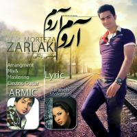 Morteza Zarlaki Aroom Aroom