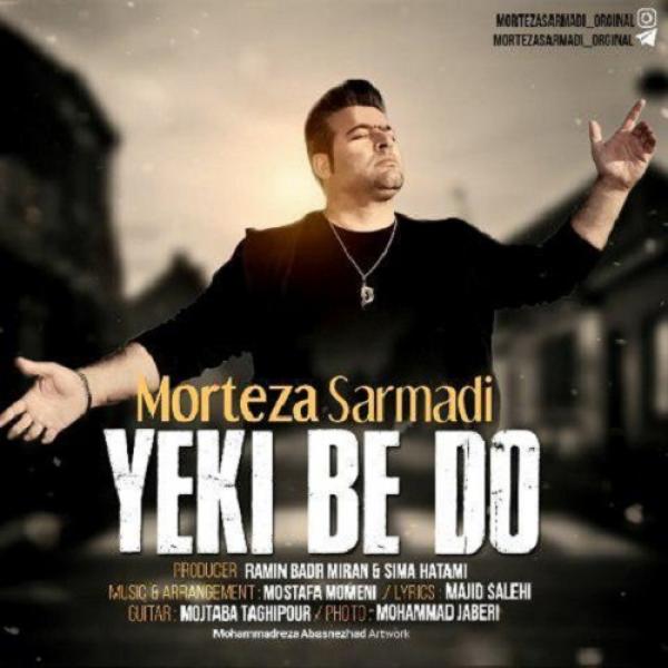 Morteza Sarmadi Yeki Be Do