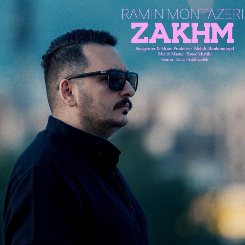 Ramin Montazeri Zakhm