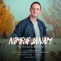 Mostafa Khani Nimeye Janam