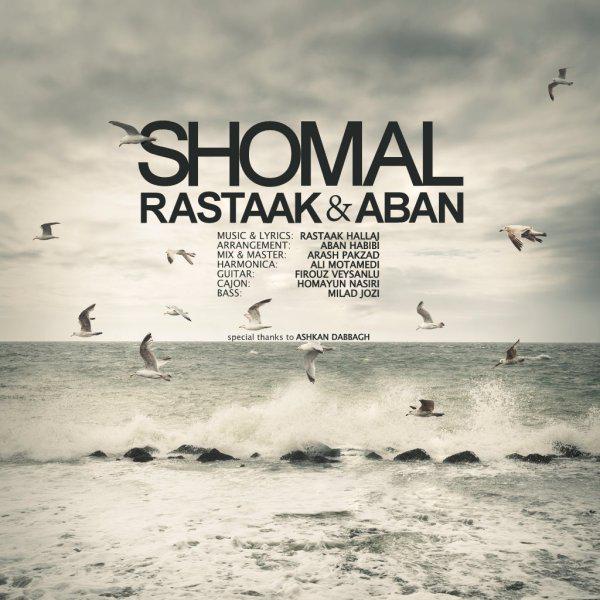 Rastaak Shomal (Ft Aban)