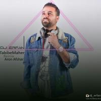 Aron Afshar Tabibe Maher (Dj Erfan Remix)