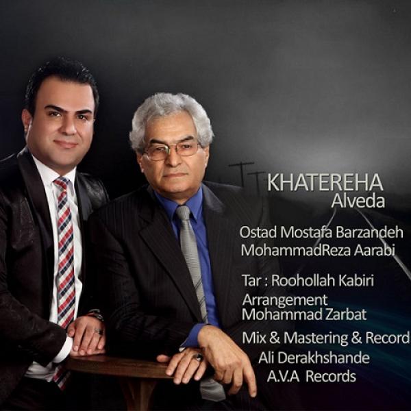 Mohammad Reza Aarabi & Mostafa Barzandeh Khatereha