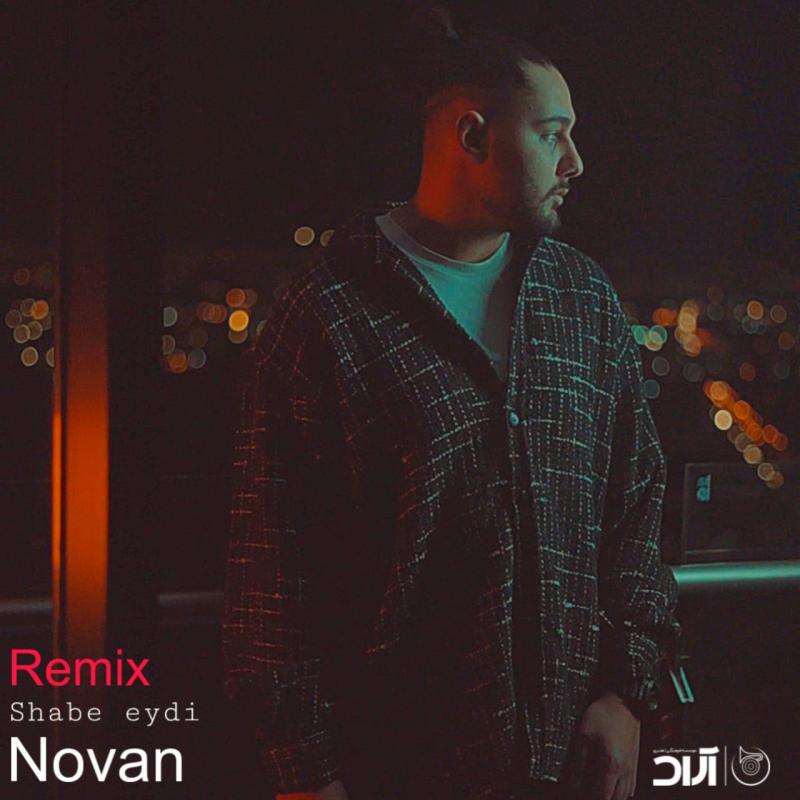 Novan Shabe Eydi (Remix)