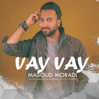 Masoud Moradi Vay Vay