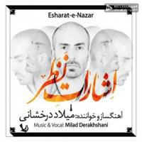 Milad Derakhshani Esharate Nazar