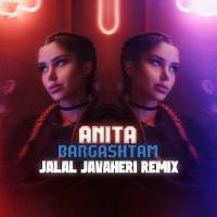 Anita Bargashtam (Jalal Javaheri Remix)