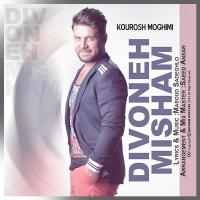 Kourosh Moghimi Divoone Misham