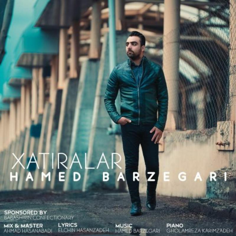 Hamed Barzegari Xatiralar