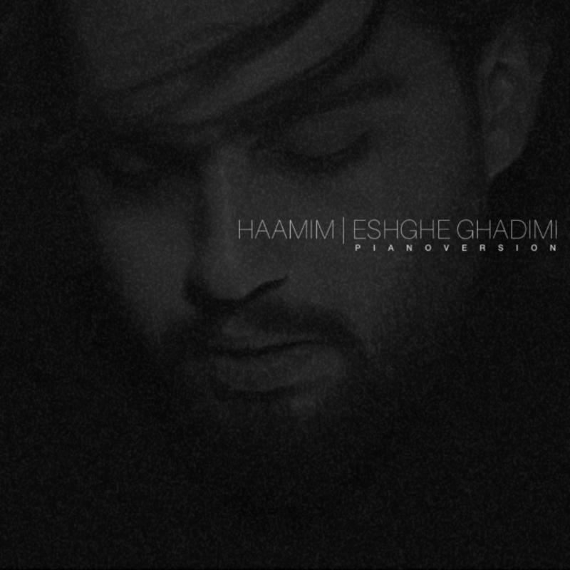 Haamim Eshghe Ghadimi (Piano Version)