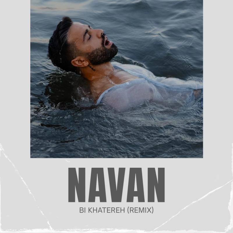 Navan Bi Khatereh (Remix)