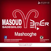 Masoud Sadeghloo Mashooghe (Ft Emer)