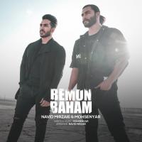 Navid Mirzaie & Mohsenyar Bemon Baham