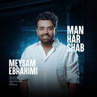 Meysam Ebrahimi Man Har Shab