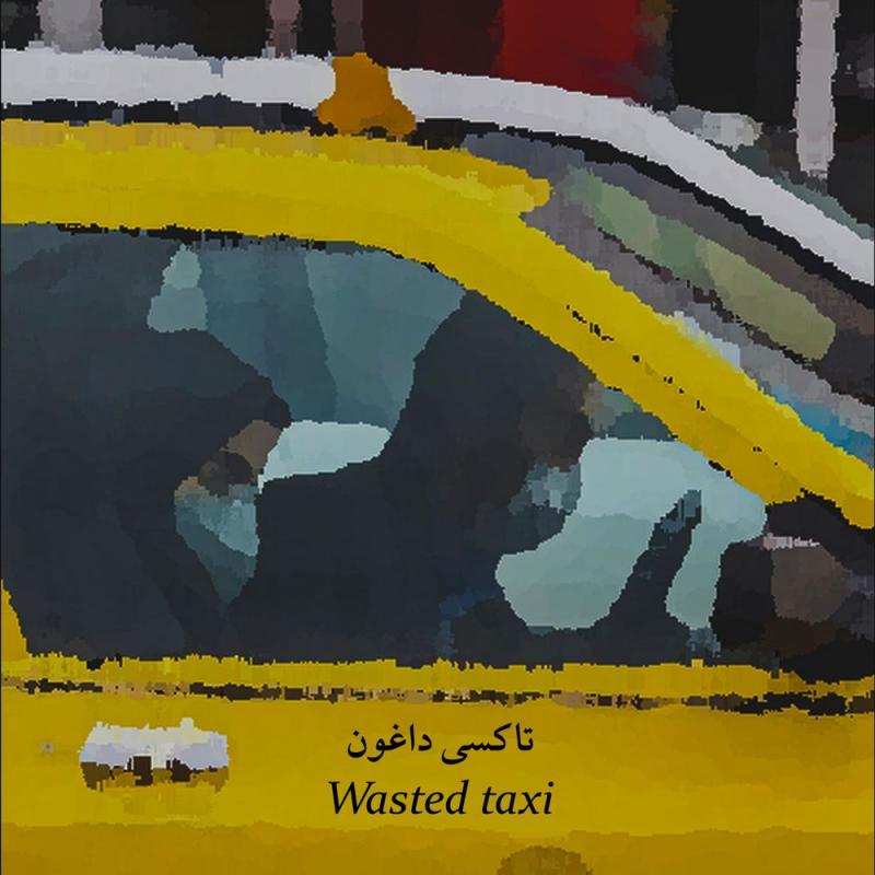 Arash Zarabi Wasted Taxi