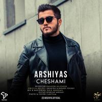 Arshiyas Cheshami