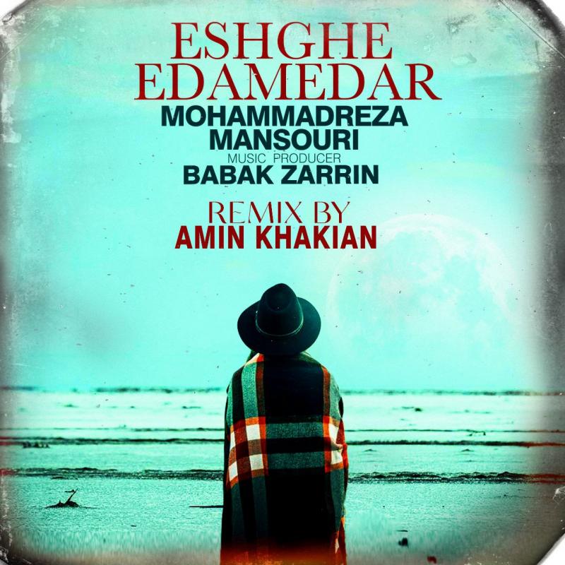 Mohammadreza Mansouri Eshghe Edame Dar (Remix)