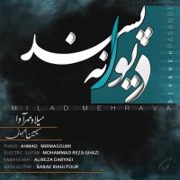 Milad Mehrava Divaneh Pasand