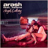 Arash Angels Lullaby (Feat. Helena Josefsson)