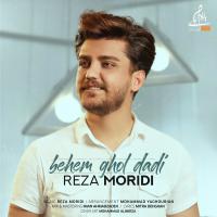 Reza Moridi Behem Ghol Dadi